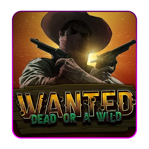 Wanted Dead or A Wild